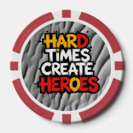 "Harde Zeiten schaffen Helden" Typografie Sprüche Pokerchips