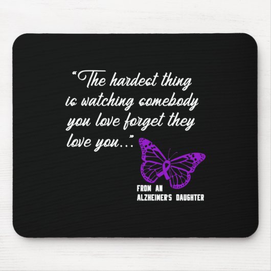 Hardest Thing Watching Alzheimerheimer' Tochter G Mousepad (Vorne)