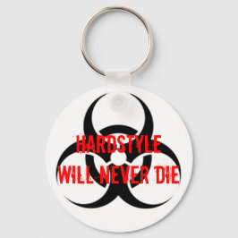 HARDSTYLE Will Never Die Schlüsselanhänger
