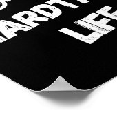 Hardtail Life Hard Tail Mountain Bike Biking  Poster (Ecke)