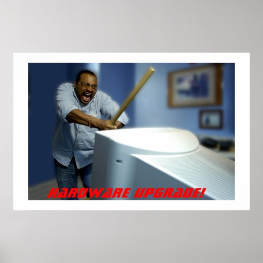 Hardware-Upgrade! Poster (Vorne)