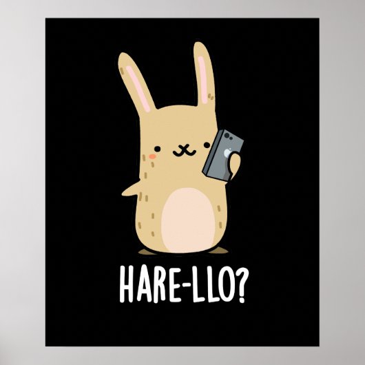 Hare-llo There Funny Hare Rabbit Pun Dark BG Poster (Vorne)