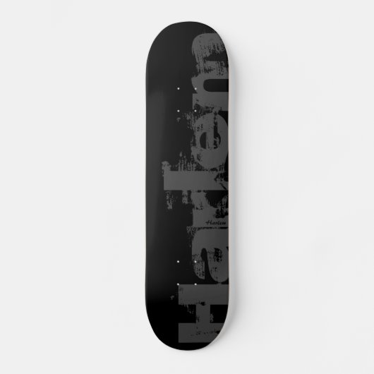 Harlem — Urban Style - Skateboard (Vorderseite)