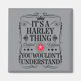 Harley Name Ein Harley-Ding Würde Nicht Verstehen Magnet