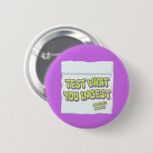 Harm Reduction Sisters Test What You Ingest Button (Vorne & Hinten)
