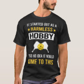 Harmless Hobby Pickleball T-Shirt (Vorderseite)