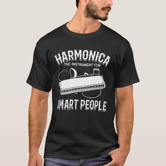 Harmonica The Instrument For Smart People Mouth Or T-Shirt (Vorderseite)