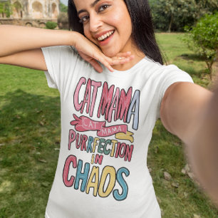 Harmonisches Chaos: Kat Mama findet Perfektion T-Shirt