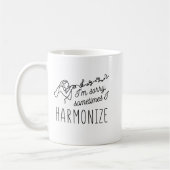 HARMONISIEREN SINGEN ICH MICH LEID, MANCHMAL HARMO KAFFEETASSE (Links)