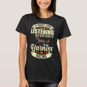 Harness Racing Race Track Racer Trotting Hor T-Shirt