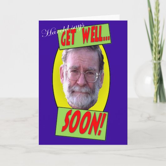 Harold sagt: 'Get well soon' Karte (Vorderseite)