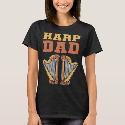 Harp Dad Harpist Dad Harp Player T-Shirt (Vorderseite)
