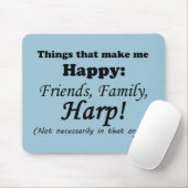 Harp macht mich glücklich mousepad (Mit Mouse)