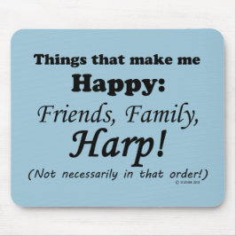 Harp macht mich glücklich mousepad