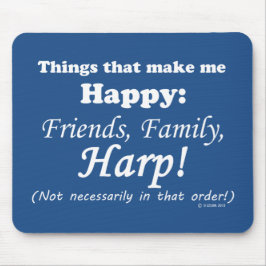 Harp macht mich glücklich mousepad