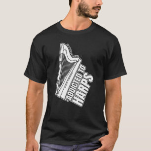 Harp Music Instrument Player Beginner Lektion 6 T-Shirt