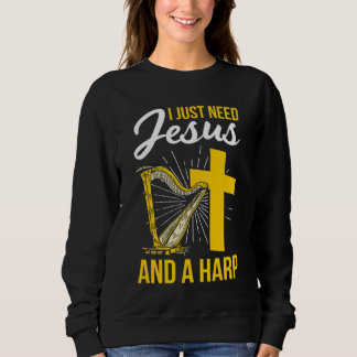 Harp Player For Harp Girl Harpist Orchestra Musici Sweatshirt