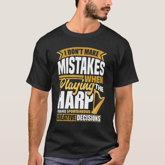 Harp Player Harpist Ich mache beim Spielen keine F T-Shirt (Vorderseite)