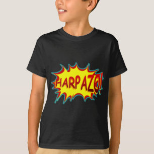 HARPAZO! (Begeisterung) T-Shirt