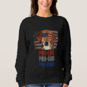 Harrier Pro Life Pro God Pro Dogs Sweatshirt (Vorderseite)