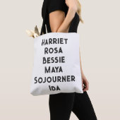 Harriet Rosa Bessie Maya Sojourner Ida Tasche (Von Nahem)