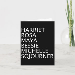 Harriet Rosa Maya Bessie Michelle Sojourner Black Karte