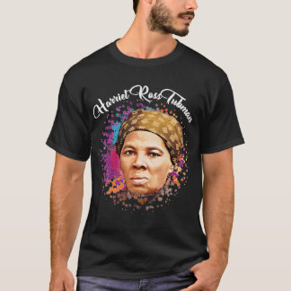 Harriet Ross Tubman Pr T-Shirt