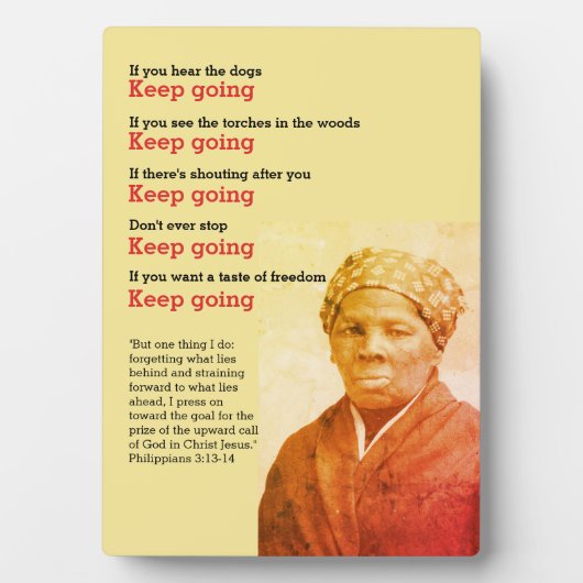 HARRIET TUBMAN Behalte, Zitat zu machen Fotoplatte (Vorderseite)