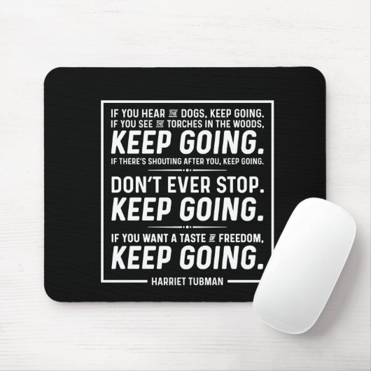 Harriet Tubman Quote Mouse Pad Mousepad (Mit Mouse)
