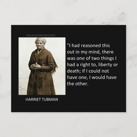 Harriet Tubman Quote Postkarte (Vorderseite)