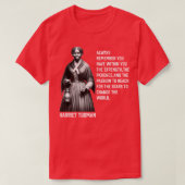Harriet Tubman verändert die Welt T-Shirt (Design vorne)