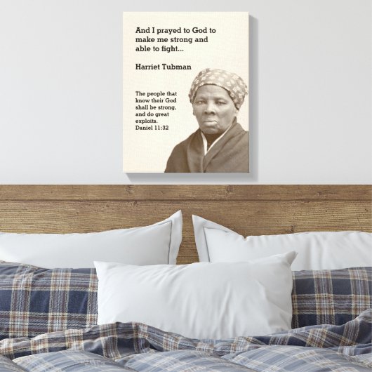 HARRIET TUBMAN Zitat | Christliche Verse Leinwanddruck (Insitu (Schlafzimmer))
