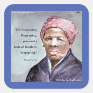 Harriet Tubman & Zitat Quadratischer Aufkleber
