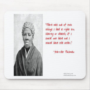 Harriet Tubman zitiert Geschenke zu "Freiheit oder Mousepad