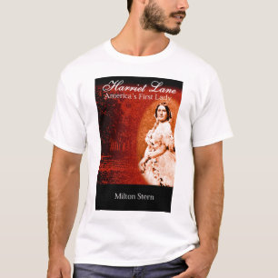 Harriet-Weg, Amerikas First Lady T-Shirt