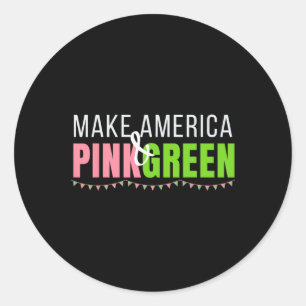 Harris 2024 macht Amerika rosa und grüne Kamala Ha Runder Aufkleber