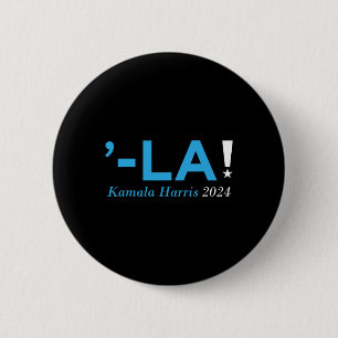 Harris 24 Comma La Kamala Walz 2024 Präsident Kama Button