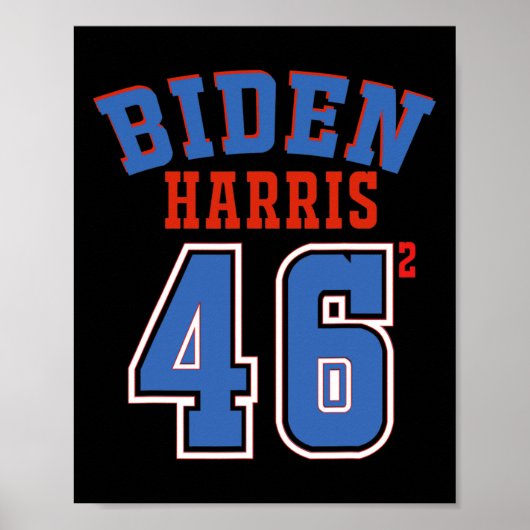 Harris 46 Squared Joe Biden 46. Präsident der USA Poster (Vorne)