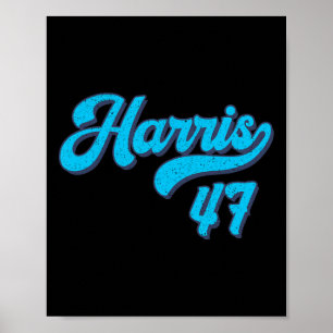 Harris 47 The President US America 2024 Election 2 Poster