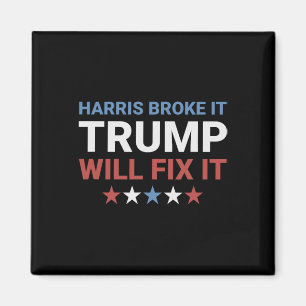 Harris Broke Trump wird es reparieren, wenn Kamala Magnet