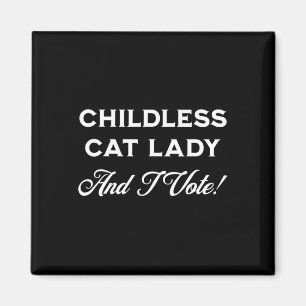 Harris Childless Cat Lady und ich stimme! Crazy Ca Magnet