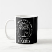 Harris, du denkst, du seist einfach aus einem Koko Kaffeetasse (Links)