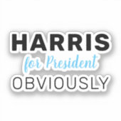 Harris für den Präsidenten - offensichtlich Unters Aufkleber (Vorderseite)