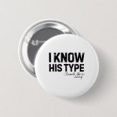 Harris ich kenne seinen Typ Funny Quote U.s. Wahl Button (Vorne & Hinten)