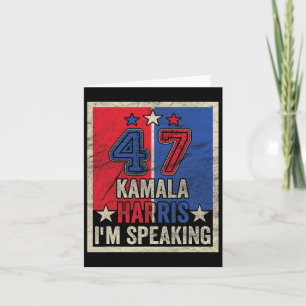 Harris I'm Speaking Zitat Präsident Kampagne 2024 Karte