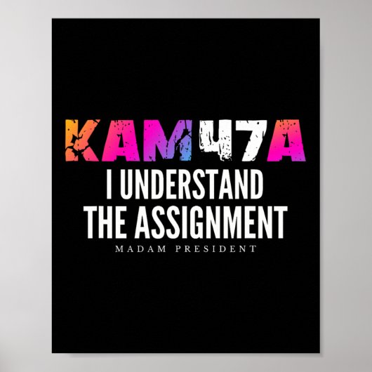 Harris Kam47a Ich verstehe das Ignment-Meme Poster (Vorne)
