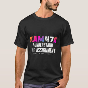 Harris Kam47a Ich verstehe das Ignment-Meme T-Shirt