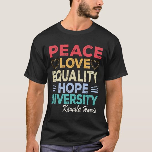 Harris Peace Liebe Equality Hope Diversity Retro T-Shirt (Vorderseite)