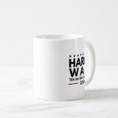 Harris Tim Walz 2024 Wir kommen nicht zurück Kaffeetasse (VorderseiteRechts)