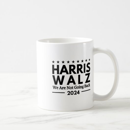 Harris Tim Walz 2024 Wir kommen nicht zurück Kaffeetasse (Rechts)